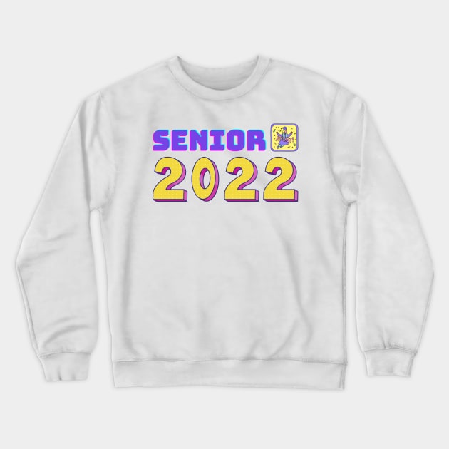 SENIOR 2022 Crewneck Sweatshirt by Creativity Haven